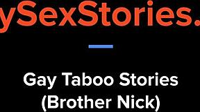 Intense Gay Taboo Tales With Nick